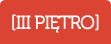 Piętro III